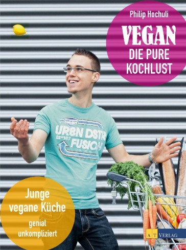 evas-apples.ch-A T Verlag-Vegan Die Pure Kochlust, 168 Seiten, gebunden-3
